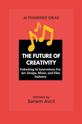 The Future of Creativity