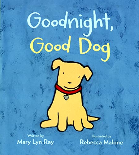 Goodnight, Good Dog (padded board book)