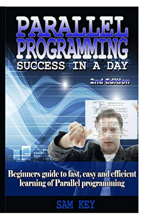 Parallel Programming Success in A Day