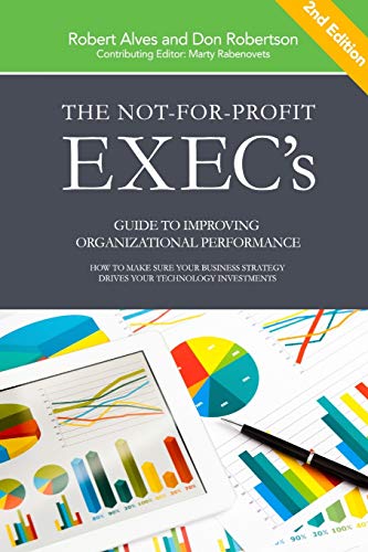 The Not-for-Profit Exec's Guide to Improving Organizational Performanc cover