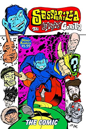 Sass Parilla the Singing Gorilla: the Comic