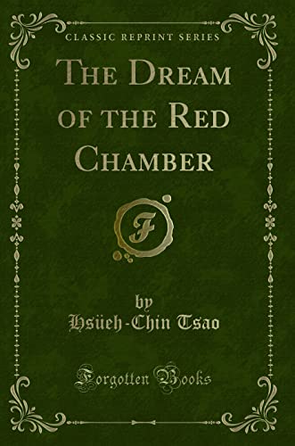 The Dream of the Red Chamber (Classic Reprint)