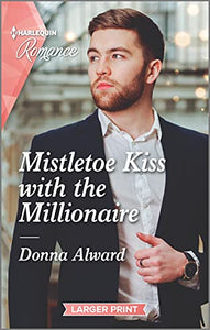Mistletoe Kiss with the Millionaire 