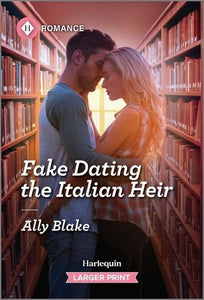 Fake Dating the Italian Heir 