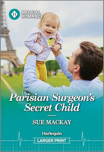 Parisian Surgeon's Secret Child 