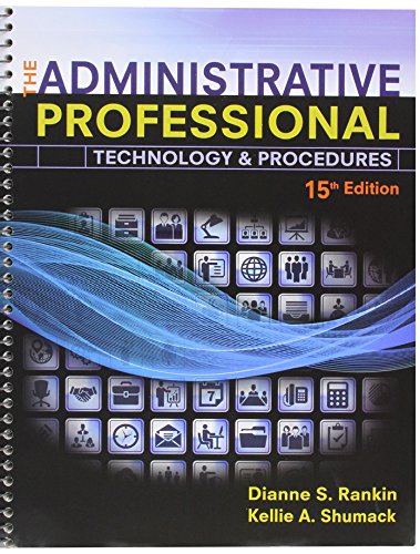 Bundle: The Administrative Professional: Technology & Procedures, 15th + Mindtap Office Technology, 1 Term (6 Months) Printed Access Card
