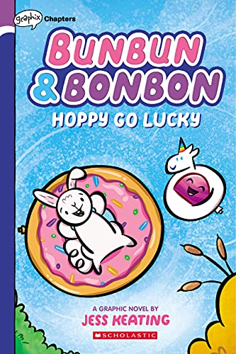 Hoppy Go Lucky: A Graphix Chapters Book (Bunbun & Bonbon #2)