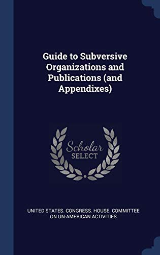 Guide to Subversive Organizations and Publications (and Appendixes) cover