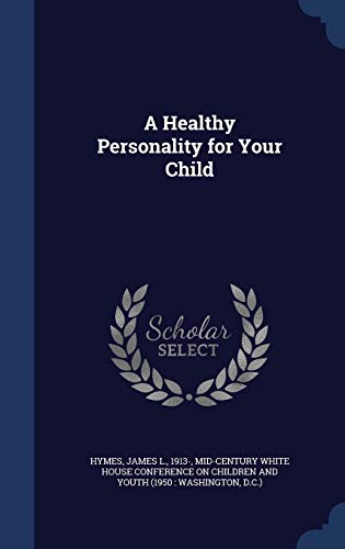 A Healthy Personality for Your Child cover