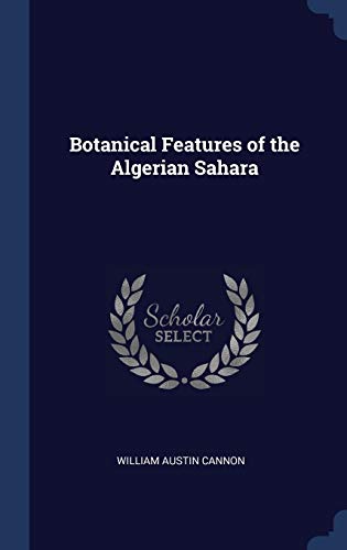 Botanical Features of the Algerian Sahara