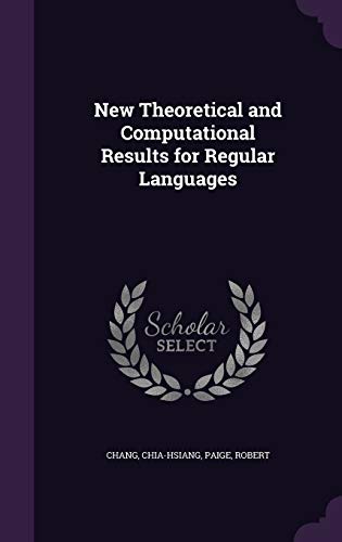 New Theoretical and Computational Results for Regular Languages