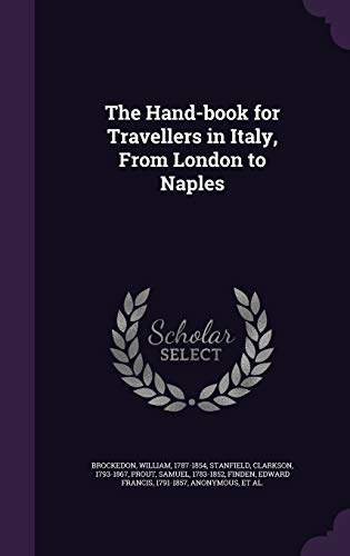 The Hand-book for Travellers in Italy, From London to Naples cover