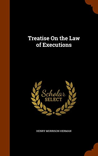 Treatise On the Law of Executions