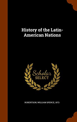 History of the Latin-American Nations cover