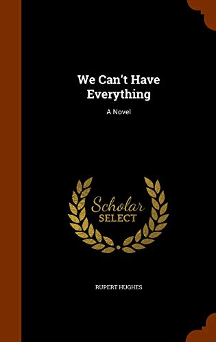 We Can't Have Everything cover