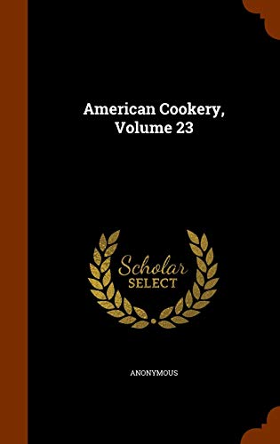 American Cookery, Volume 23 cover