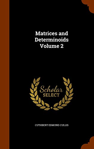 Matrices and Determinoids Volume 2 cover