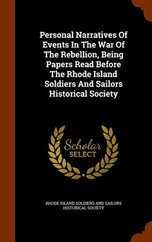 Personal Narratives Of Events In The War Of The Rebellion, Being Paper cover