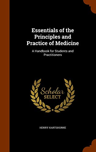 Essentials of the Principles and Practice of Medicine