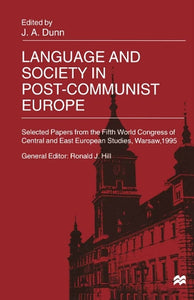 Language and Society in Post-Communist Europe 