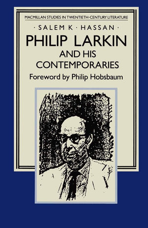 Philip Larkin and his Contemporaries
