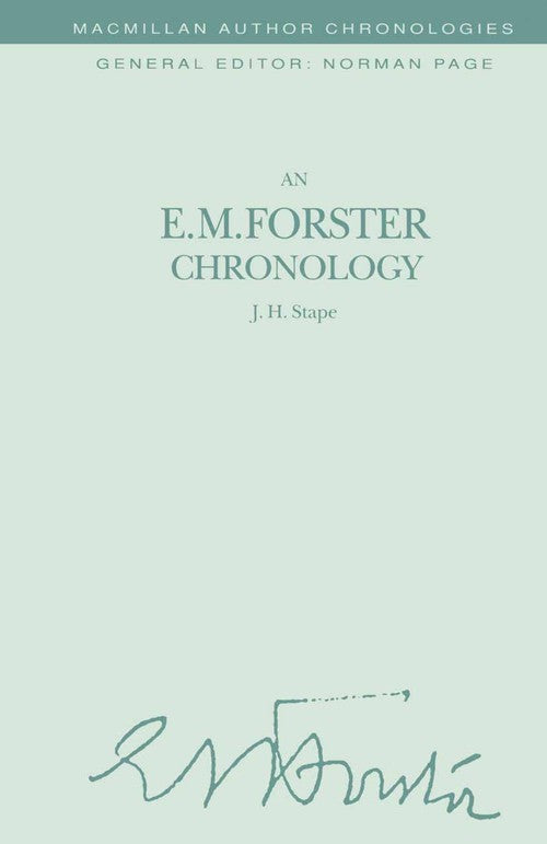 An E. M. Forster Chronology