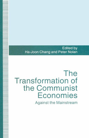 The Transformation of the Communist Economies