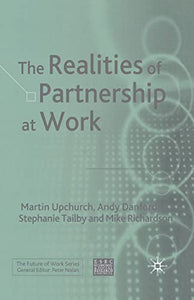 The Realities of Partnership at Work 
