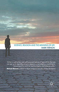 Science, Religion, and the Meaning of Life 