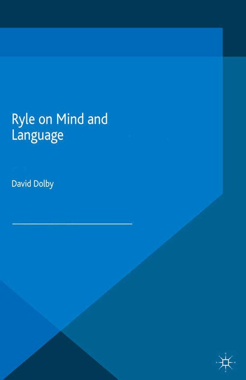 Ryle on Mind and Language By D Dolby| World of Books US