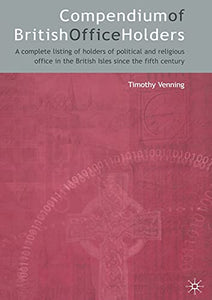 Compendium of British Office Holders 