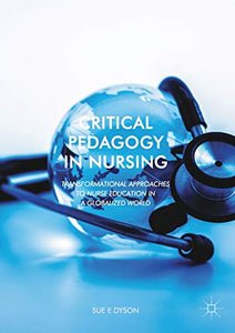 Critical Pedagogy in Nursing 