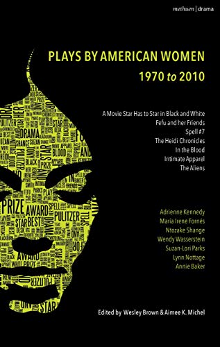 The Methuen Drama Anthology of American Women Playwrights: 1970 - 2020