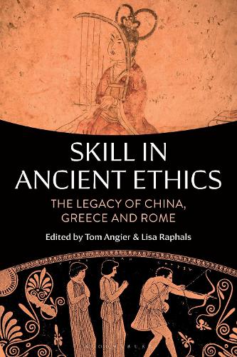Skill in Ancient Ethics