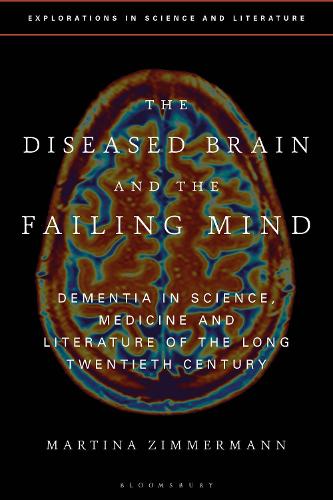 The Diseased Brain and the Failing Mind
