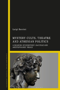 Mystery Cults, Theatre and Athenian Politics 