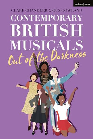 Contemporary British Musicals: ‘Out of the Darkness’