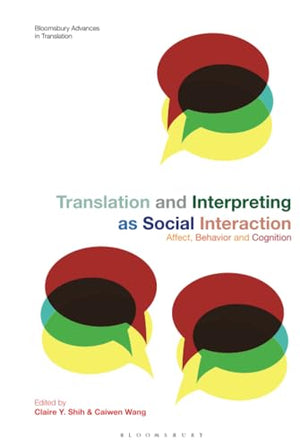 Translation and Interpreting as Social Interaction