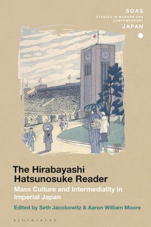 The Hirabayashi Hatsunosuke Reader
