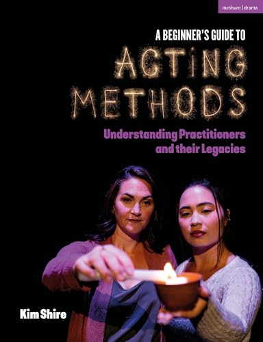 A Beginner's Guide to Acting Methods