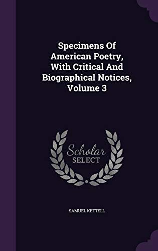 Specimens Of American Poetry, With Critical And Biographical Notices, cover
