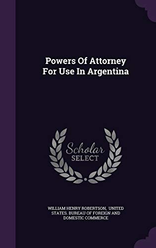 Powers Of Attorney For Use In Argentina cover