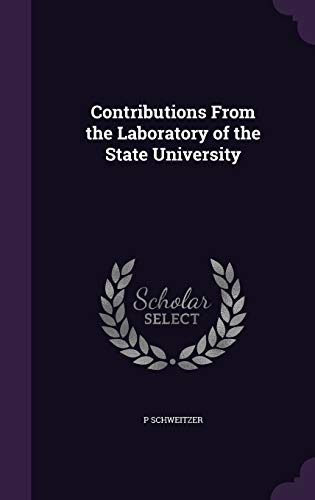 Contributions From the Laboratory of the State University