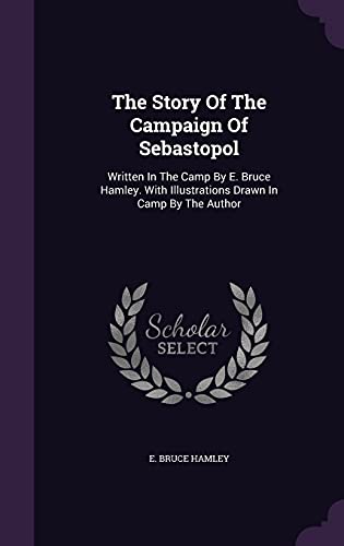 The Story Of The Campaign Of Sebastopol cover