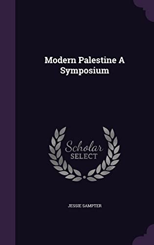 Modern Palestine A Symposium cover