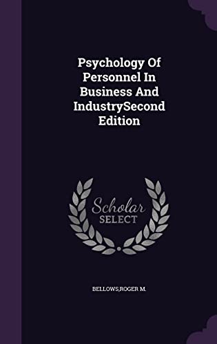Psychology Of Personnel In Business And IndustrySecond Edition cover