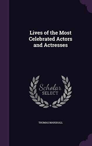 Lives of the Most Celebrated Actors and Actresses cover