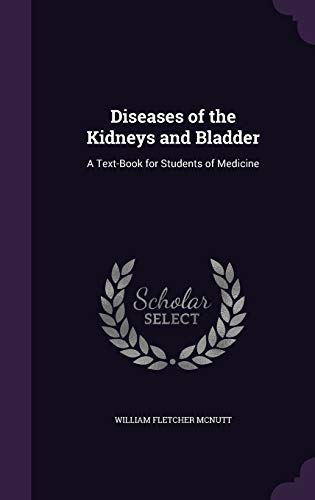 Diseases of the Kidneys and Bladder