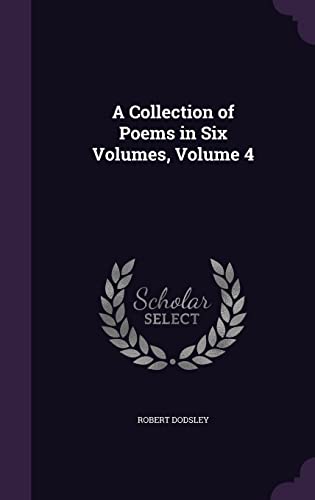 A Collection of Poems in Six Volumes, Volume 4 cover