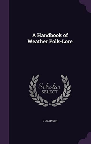 A Handbook of Weather Folk-Lore cover
